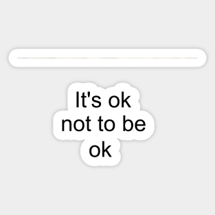 Okay? Sticker